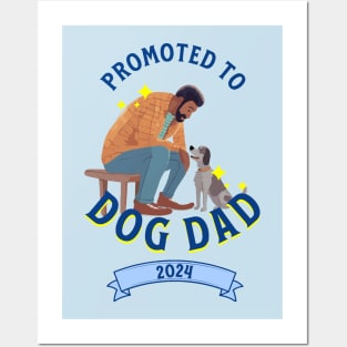 Promoted to Dog Dad 2024 Posters and Art